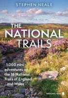 National Trails: 1,000 Mini Adventures on the 17 National Trails of England and Wales