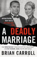 Deadly Marriage: How Molly Martens obsession with her stepchildren cost her husband, Jason,  his life and legacy
