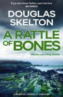 Rattle of Bones: A Rebecca Connolly Thriller