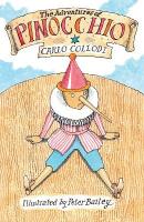 Adventures of Pinocchio: New Translation with illustration by Peter Bailey