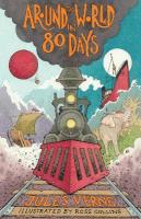Around the World in Eighty Days: New Translation with illustrations by Ross Collins and extra reading  material for young readers