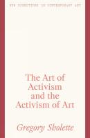 Art of Activism and the Activism of Art
