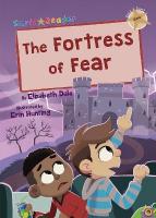 Fortress of Fear: (Gold Early Reader)