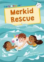 Merkid Rescue: (White Early Reader)
