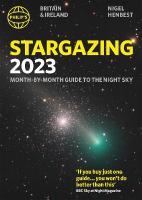 Philip's Stargazing 2023 Month-by-Month Guide to the Night Sky Britain &  Ireland