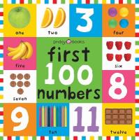 First 100 Numbers: First 100 Board Book