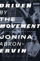 Driven By The Movement: Reports from the Black Power Era