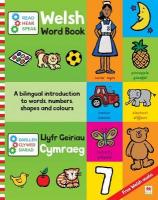 Darllen, Clywed, Siarad: Llyfr Geiriau Cymraeg / Read, Hear, Speak: Welsh  Word Book Bilingual edition