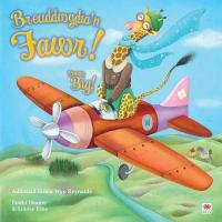 Breuddwydian Fawr! / Dream Big! Bilingual edition