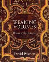 Speaking Volumes: Books with Histories