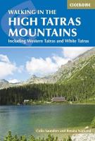 High Tatras: Slovakia and Poland - Including the Western Tatras and White Tatras 4th Revised edition