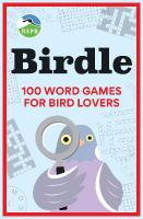 BIRDLE: 100 word games for bird lovers