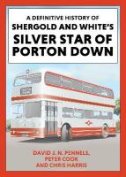 Definitive History of Shergold and Whites Silver Star of Porton Down
