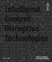 Design Studio Vol. 2: Intelligent Control 2021: Disruptive Technologies 2021