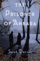 Prisoner of Ankara: A Novel