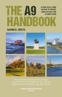 A9 Handbook: A practical guide on how to travel and explore this classic road