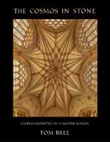 Cosmos in Stone: Sacred Geometry of a Master Mason