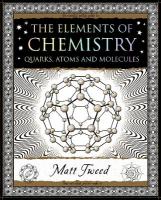 Elements of Chemistry: Quarks, Atoms and Molecules