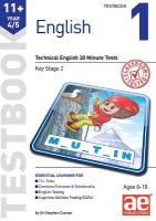 11plus English Year 4/5 Testbook 1: Technical English 30 Minute Tests