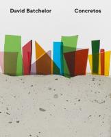 David Batchelor  Concretos