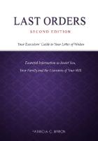 Last Orders: Your Executors' Guide to Your Letter of Wishes 2nd edition
