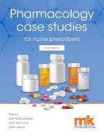 Pharmacology Case Studies for Nurse Prescribers New edition