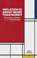 Inflation Is about More Than Money: Economics, Politics and the Social Fabric
