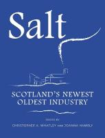 Salt: Scotlands Newest Oldest Industry
