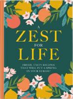 Zest For Life: Fresh, tasty recipes that will put a spring in your stride 2020