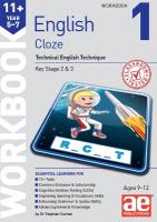 11plus English Year 5-7 Cloze Workbook 1: Technical English Technique