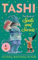 Book of Spells and Secrets: Tashi Collection 4