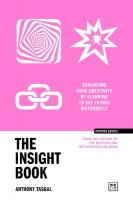 Insight Book: Enhancing your creativity by learning to see things differently