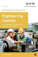 Getting into University: Engineering Courses: Create a Standout UCAS Application and Secure Your University Place 8th Revised edition