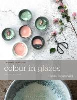 Colour in Glazes 2nd edition