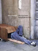 Terry Dennett: The Crisis Project: Photographs and Texts