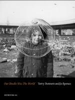 Terry Dennett & Jo Spence: Our Studio Was The World: Fighting Discrimination Against the Gypsy, Roma and Traveller Community