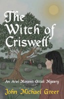 Witch of Criswell: An Ariel Moravec Occult Mystery
