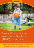 Special Educational Needs and Disability (SEND) in practice: A practical guide for all providers of early years education caring for  children with SEND 3rd Revised edition