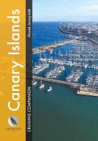 Canary Islands Cruising Companion: A Yachtsman's Pilot and Cruising Guide to Ports and Harbours in the Canary  Islands New edition