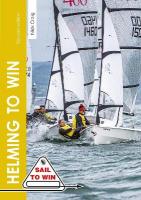 Helming to Win: How to be a Winning Helm 2nd New edition