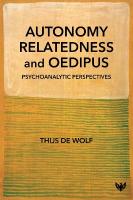 Autonomy, Relatedness and Oedipus: Psychoanalytic Perspectives