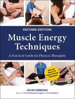 Muscle Energy Techniques: A Practical Guide for Physical Therapists 2nd edition