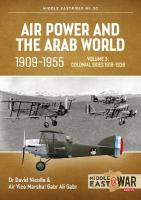 Air Power and the Arab World 1909-1955: Volume 3 - Colonial Skies, 1918-1936