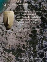 Monumentality, Diversity and Fragmentation in Early Cycladic Sculpture: the  finds from the Special Deposit North at Kavos on Keros