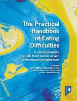 Practical Handbook of Eating Difficulties: A comprehensive guide from personal and professional perspectives