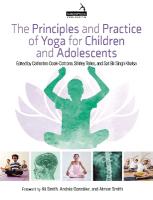 Principles and Practice of Yoga for Children and Adolescents