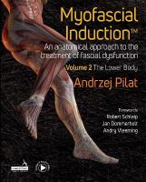 Myofascial Induction Vol 2: The Lower Body