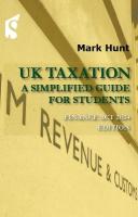 UK Taxation: A Simplified Guide for Students, Finance Act 2024 Edition Tenth Edition