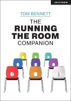 Running the Room Companion: Issues in classroom management and strategies to  deal with them