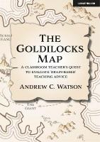 Goldilocks Map: A classroom teacher's quest to evaluate 'brain-based'  teaching advice